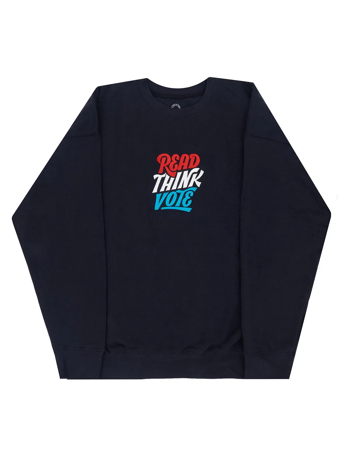 Read Think Vote Embroidered Unisex Sweatshirt (Print Shop)