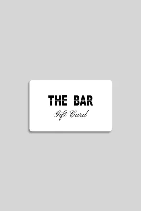 The Bar Gift Card